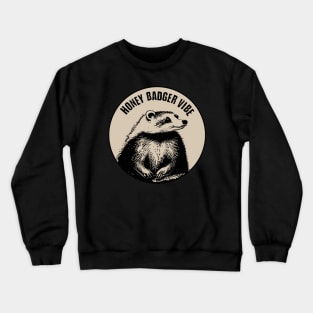 Honey Badger Crewneck Sweatshirt